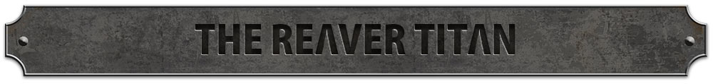 GWPreview-Aug26-ReaverTitanSubheader-7qp