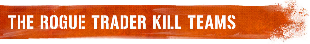 KTRogueTrader-Sep2-KillTeams-3fd.jpg